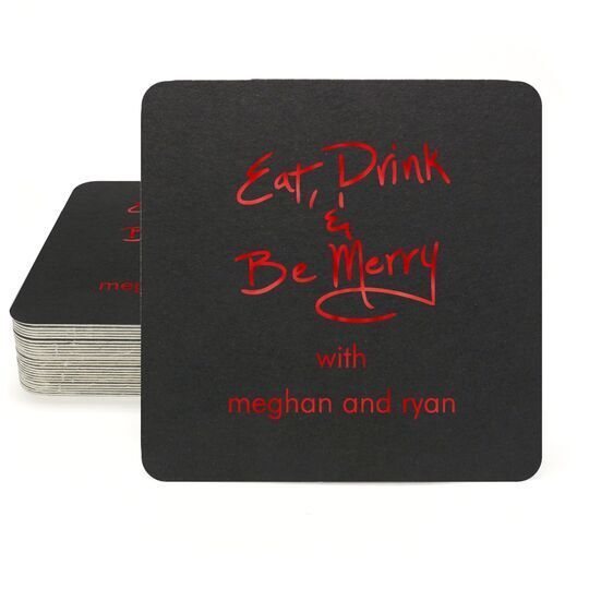 Fun Eat Drink & Be Merry Square Coasters